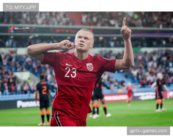 哈兰德携手挪威双子星闪耀赛场，共铸足球新奇迹