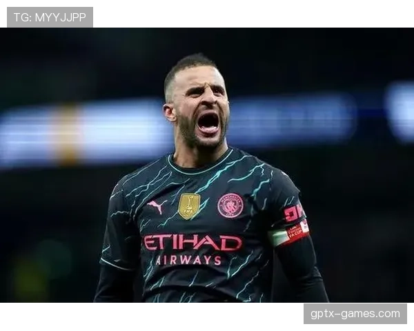 凯尔·沃克英格兰主力右后卫长期稳定出场分析